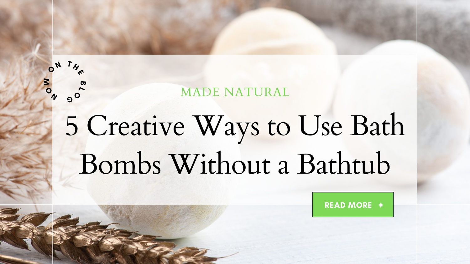 5 Creative Ways to Use Bath Bombs Without a Bathtub Made Natural