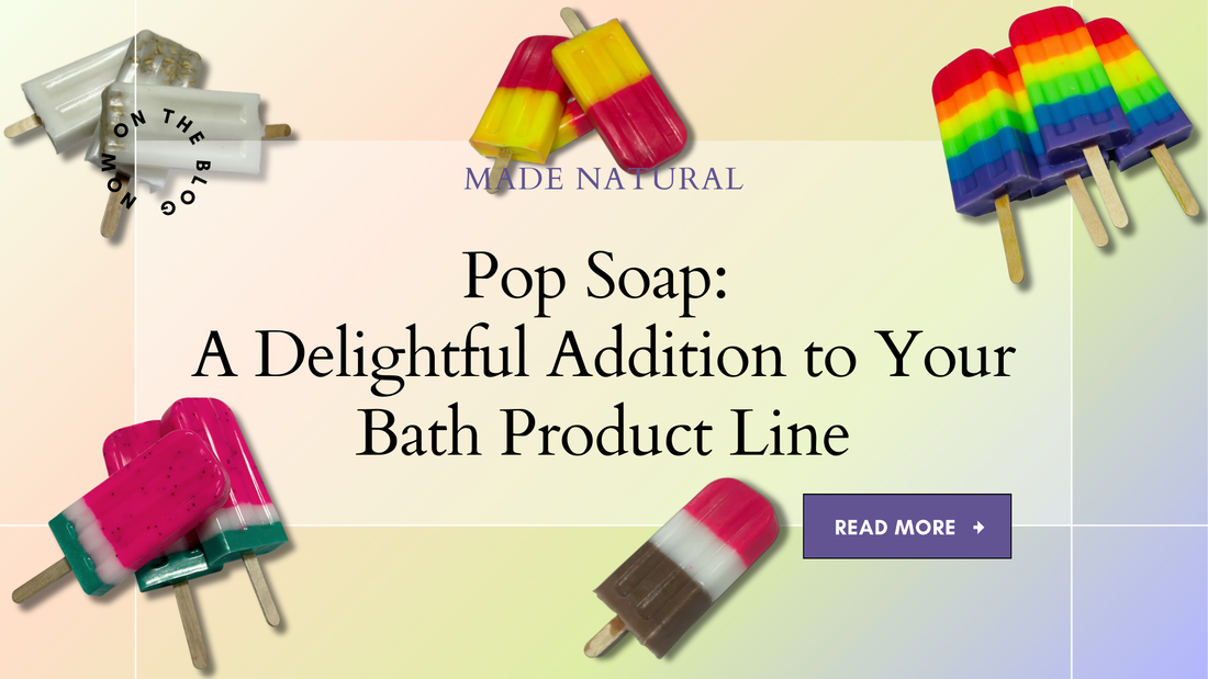 Unleashing the Magic of Pop Soap: A Delightful Addition to Your Bath Product Line
