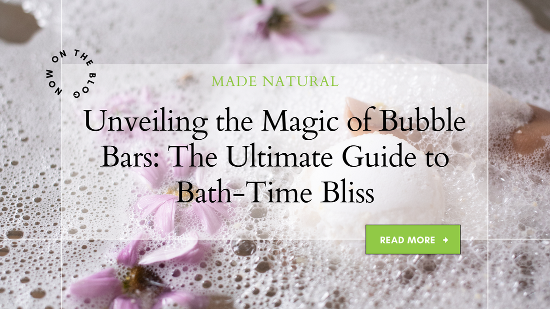 Unveiling the Magic of Bubble Bars: The Ultimate Guide to Bath-Time Bliss